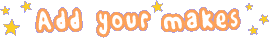Add your makes